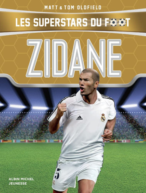 Les superstars du foot - Zidane