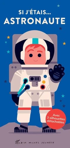Si j'étais... astronaute - livre puzzle