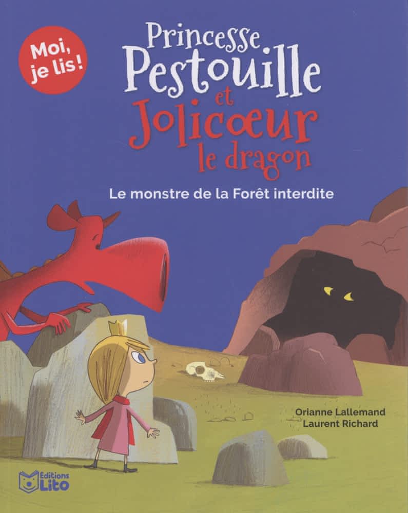 Princesse Pestouille et Jolicoeur le dragon T03 - Le monstre de la forêt interdite