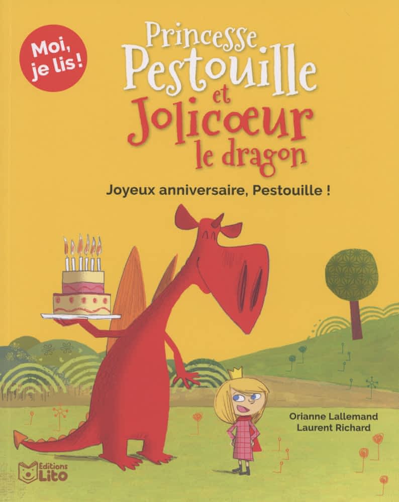 Princesse Pestouille et Jolicoeur le dragon T04 - Joyeux anniversaire, Pestouille!