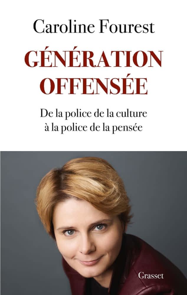 Génération offensée - De la police de la culture à la police de la pensée