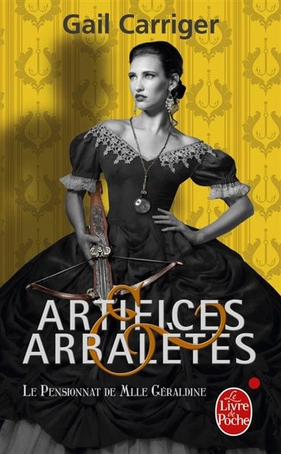 Le pensionnat de Mlle Géraldine T04 - Artifices & arbalètes