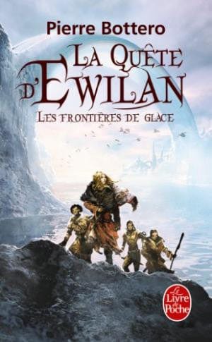 La quête d'Ewilan T02 - Les frontières de glace