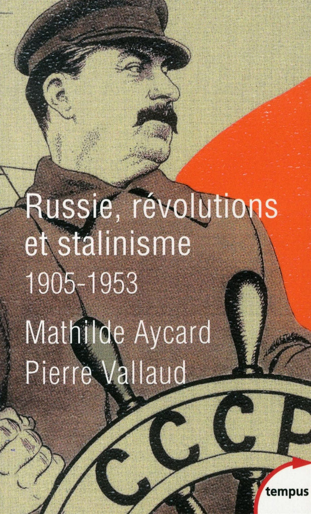 Russie, révolutions et stalinisme: 1905-1953