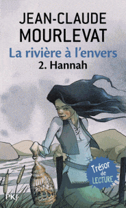 La rivière à l'envers T02 - Hannah