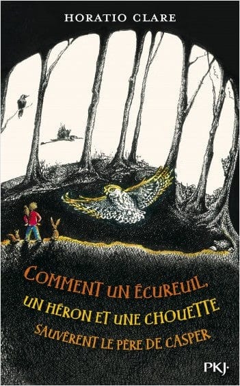 Comment un écureuil, un héron et une chouette sauvèrent  le père de Casper