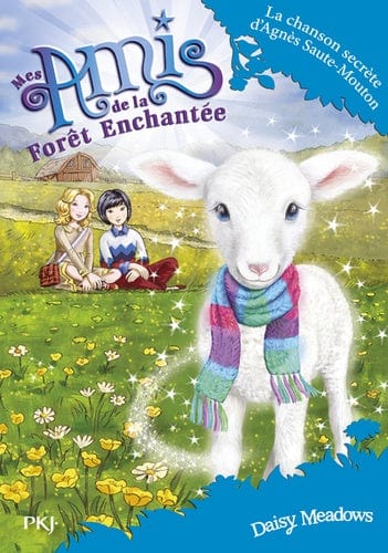Mes amis de la forêt enchantée T12 - La chanson secrète d'Agnès Saute-Mouton
