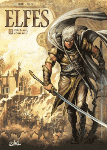 Elfes T03 - Elfes blanc, cœur noir