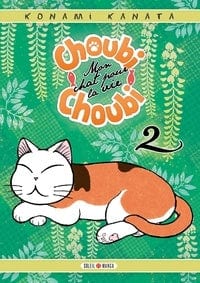 Choubi choubi - Mon chat pour le vie T02