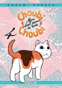 Choubi choubi - Mon chat pour le vie T04