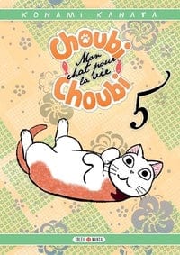 Choubi choubi - Mon chat pour le vie T05