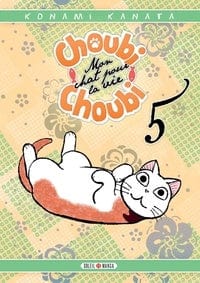 Choubi choubi - Mon chat pour le vie T05