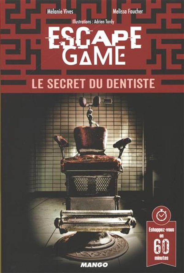 Escape game - Le secret du dentiste