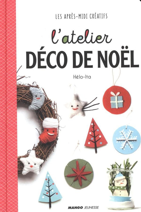 L'atelier déco de Noël