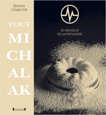 Tout Michalak - Le meilleur de la pâtisserie - Édition collector