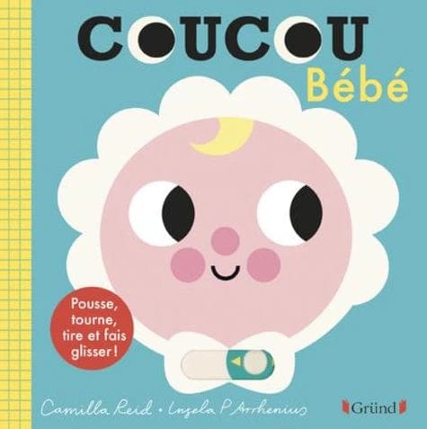 Coucou bébé - Pousse, tourne, tire et fais glisser !