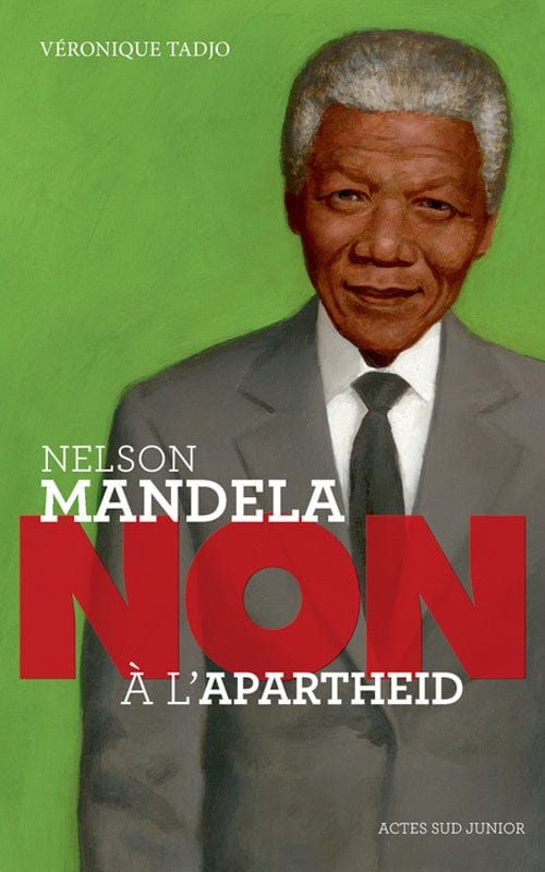 Nelson Mandela - Non à l'apartheid