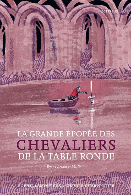 La grande épopée des Chevaliers de la table ronde