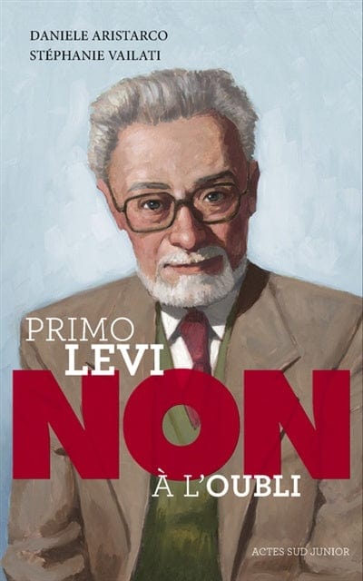Primo Levi - Non à l'oubli