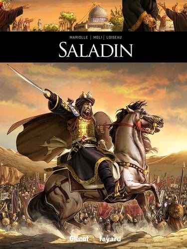 Ils ont fait l'Histoire - Saladin