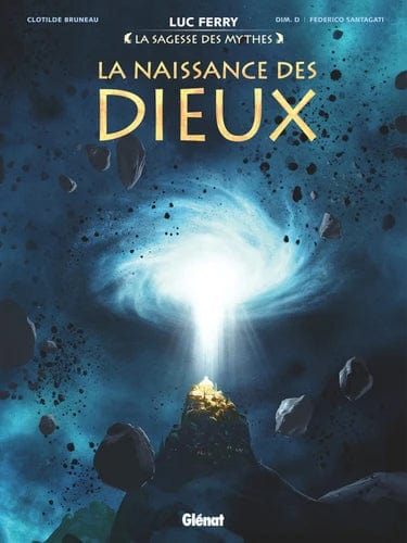 La sagesse des mythes - La naissance des Dieux