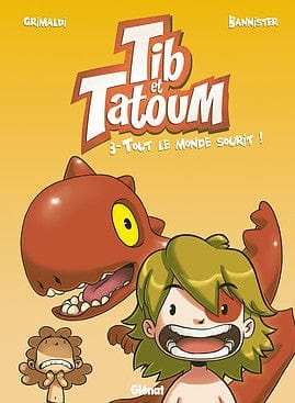 Tib et Tatoum T03 - Tout le monde sourit!