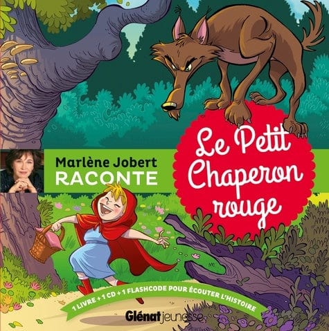 Marlène Jobert raconte Le petit chaperon rouge + CD