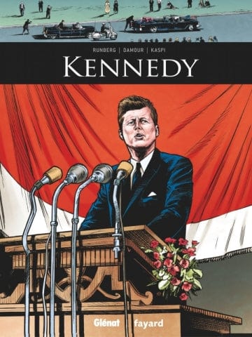 Ils ont fait l'Histoire - Kennedy