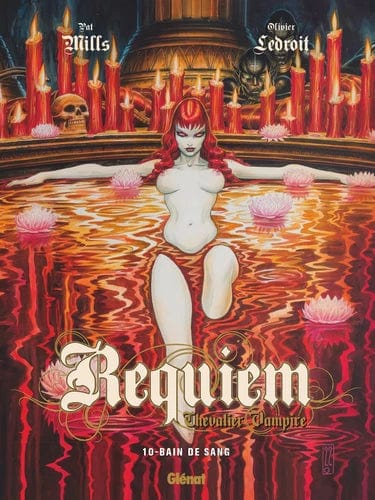 Requiem, chevalier vampire T10 - Bain de sang