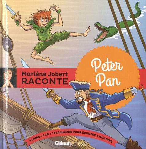 Marlène Jobert raconte Peter Pan + CD