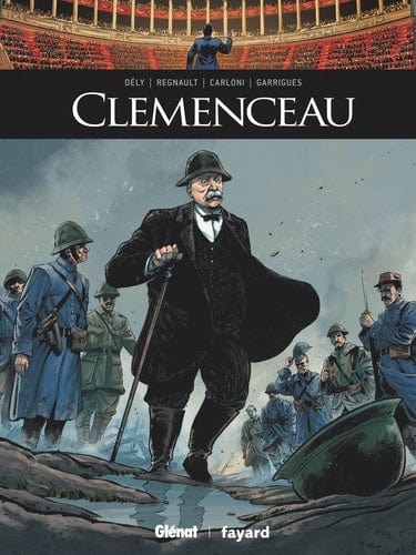 Ils ont fait l'Histoire - Clemenceau