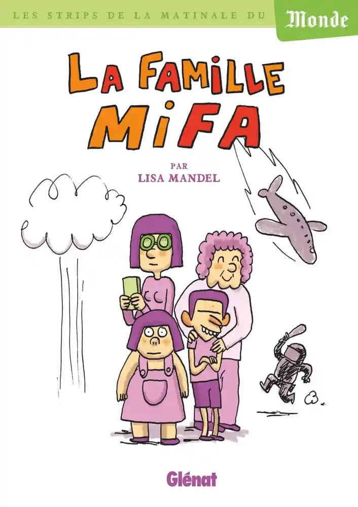 La famille Mifa - Les strips de la matinale du Monde