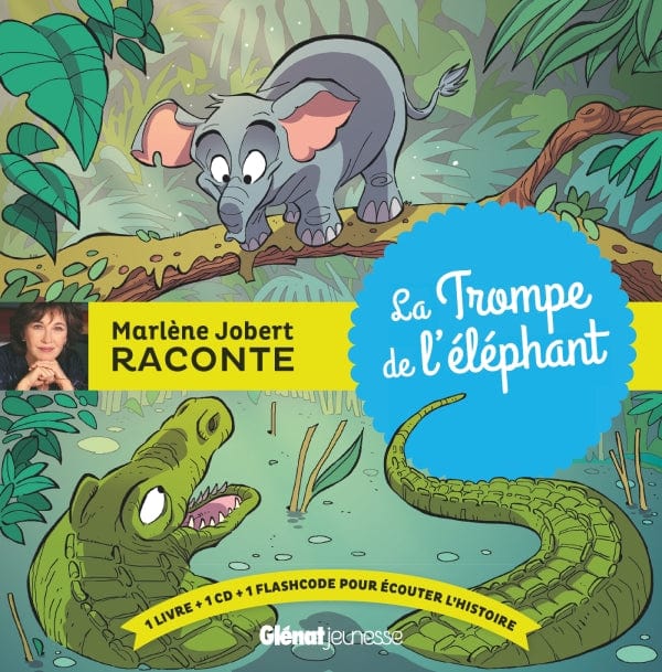 Marlène Jobert raconte La trompe de l'éléphant + CD