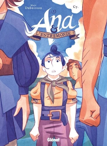Ana et l'entremonde T01 - Par l'Ouest, vers les Indes