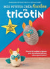 Tricotin : 60 modèles originaux pour des...