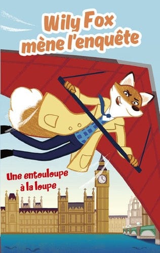 Willy Fox mène l'enquête - Une entourloupe à la loupe