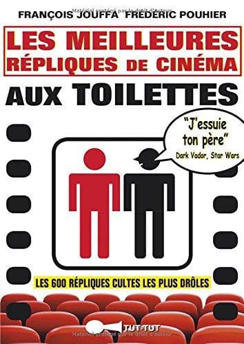 Les meilleures répliques du cinéma aux toilettes