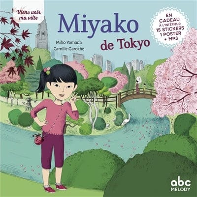 Viens voir ma ville - Miyako de Tokyo