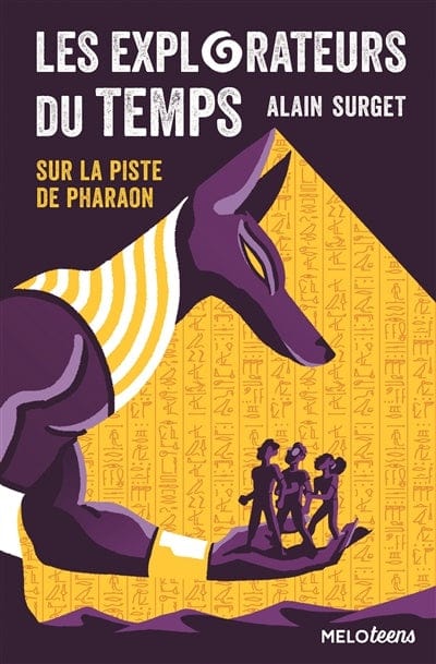 Les explorateurs du temps T01 - Sur la piste de Pharaon
