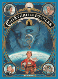 Le Château des étoiles T01 - 1869 : La conquête de l'Espace