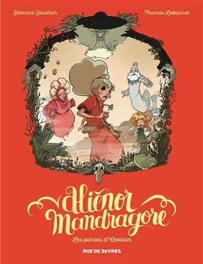 Aliénor Mandragore T03 - Les portes d'Avalon
