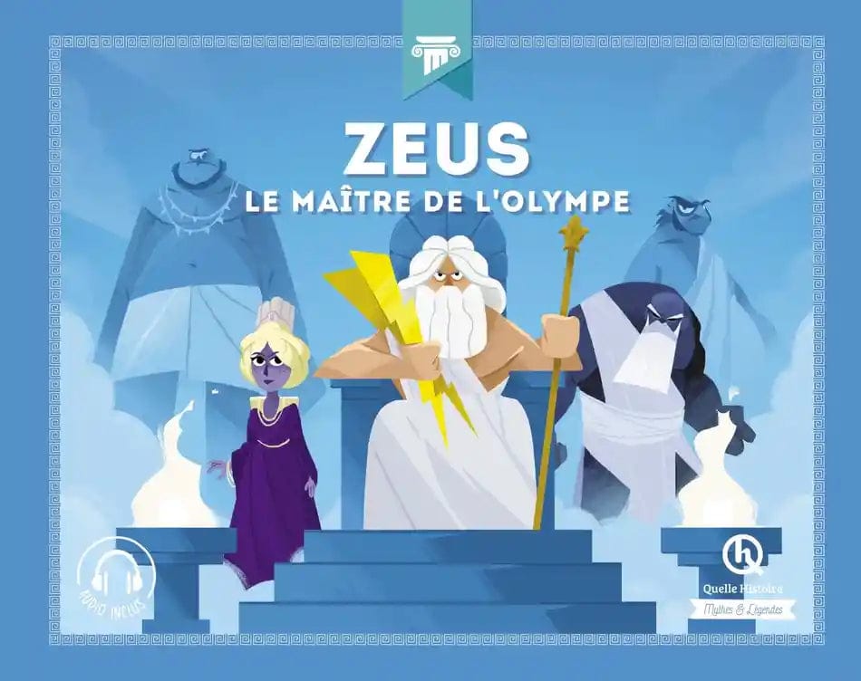 Mythes et Légendes: Zeus - Le maître de l'Olympe