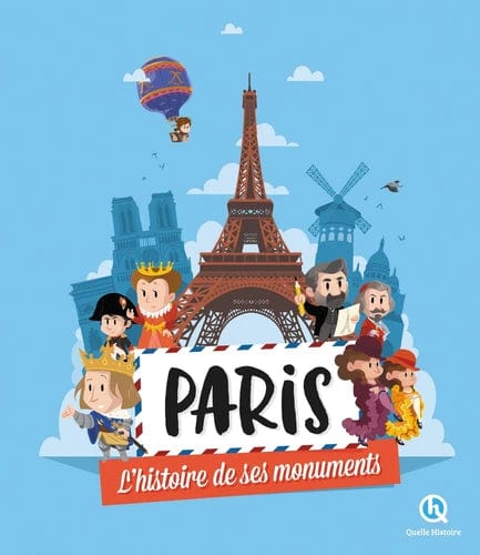 Paris - L'histoire de ses monuments
