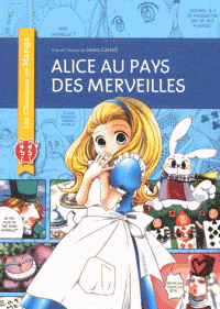 Les classiques en manga - Alice au pays des merveilles