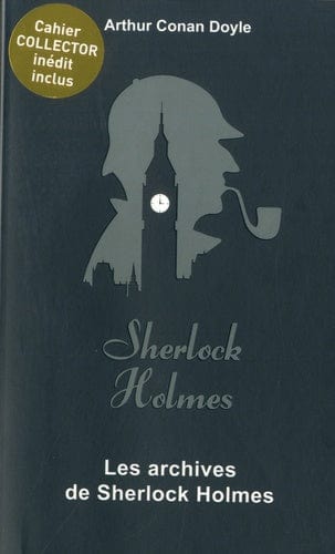 Sherlock Holmes T06 - Les archives de Sherlock Holmes