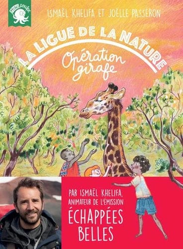 La ligue de la nature - Opération girafe