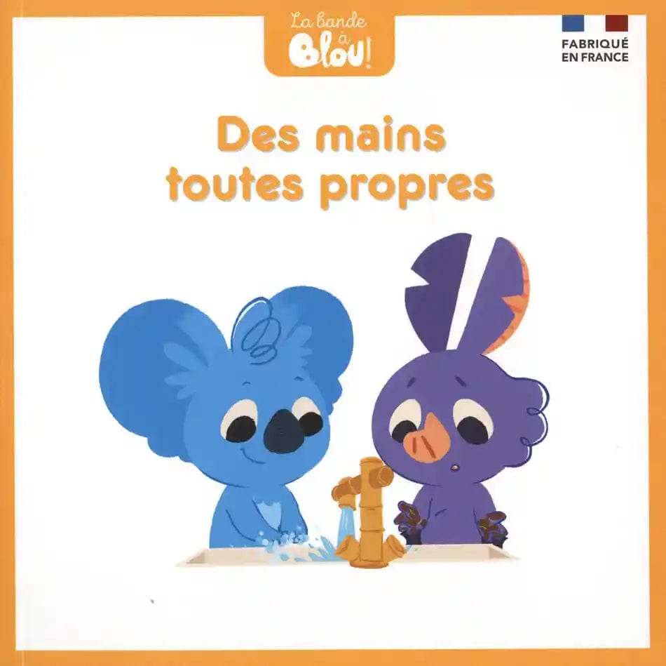 La bande à Blou ! T17 - Des mains toutes propres