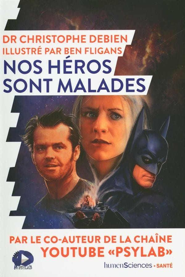 Nos héros sont malades
