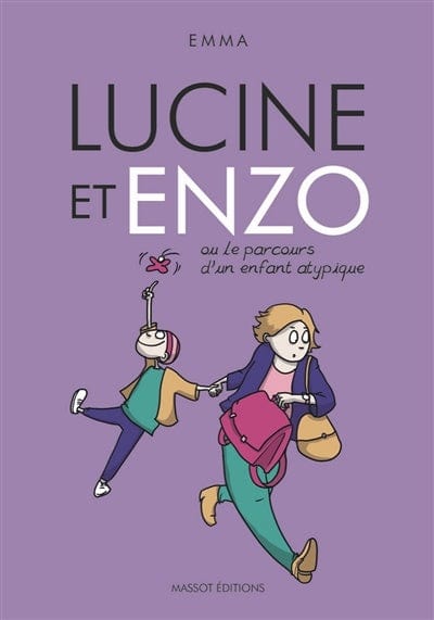 Lucine et Enzo ou le parcours d'un enfant atypique