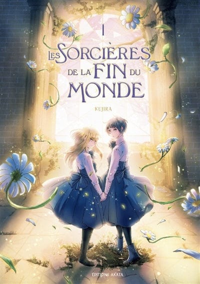 Les sorcières de la fin du monde T01